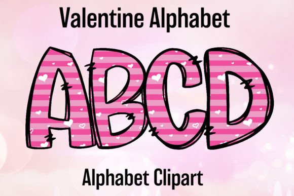 Pink Stripes Heart Valentine's Alphabet: Beyond the Letter